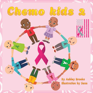 Chemo Kids 2