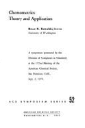 Chemometrics: Theory and Application: A Symposium