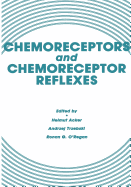 Chemoreceptors and Chemoreceptor Reflexes - Acker, Helmut, and Trzebski, Andrzej, and O'Regan, Ronan G.