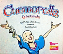 Chemorella (Softcover Edition) (English and Spanish Edition)