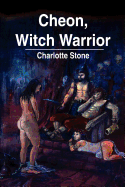 Cheon, Witch Warrior