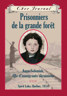 Cher Journal: Prisonniers de la Grande Fort