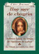 Cher Journal: Une Mer de Chagrin