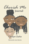 Cherish Me: Journal