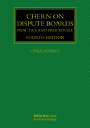 Chern on Dispute Boards: Practice and Procedure