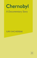 Chernobyl: A Documentary Story