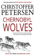 Chernobyl Wolves: The Wolf in Ukraine