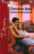 Cherokee Baby - WhiteFeather, Sheri