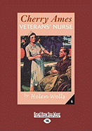 Cherry Ames, Veterans' Nurse (Easyread Large Edition)
