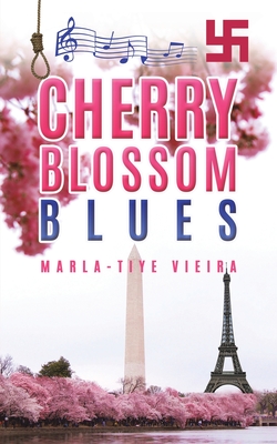 Cherry Blossom Blues - Vieira, Marla-Tiye