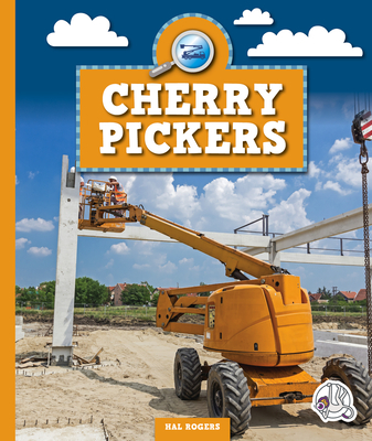 Cherry Pickers - Rogers, Hal