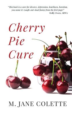 Cherry Pie Cure - Colette, M Jane