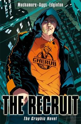 CHERUB: The Recruit Graphic Novel: Book 1 - Muchamore, Robert