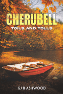 Cherubell: Toils And Tolls