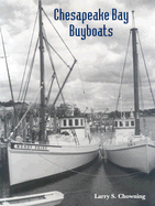 Chesapeake Bay Buyboats - Chowning, Larry S
