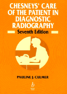 Chesneys' Care of the Patient in Diagnostic Radiography