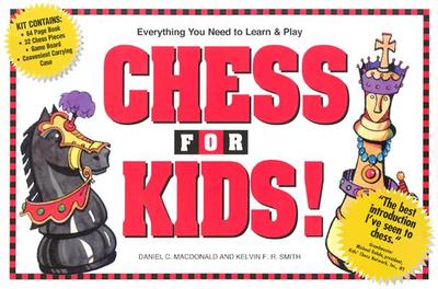 Chess for Kids! - MacDonald, Daniel C