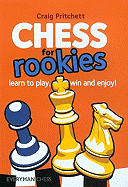 Chess for Rookies: Learn to Play, Win and Enjoy