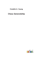 Chess Generalship