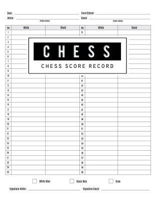 Chess Score Record: Chess Game Record Keeper Book, Chess Scoresheet, Chess Score Card, Chess Writing Note, Informal or Tournament play, Tracks one game with as many as 60 moves, 100 Pages - Publishing, Narika