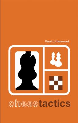 Chess Tactics - Littlewood, Paul