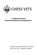 Chess Vets VA Chess Recreational Therapy Manual