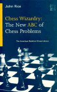Chess Wizardry: The New ABC of Chess Problems