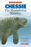 Chessie: The Meandering Manatee
