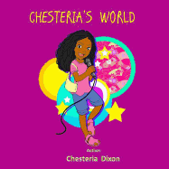 Chesteria's World