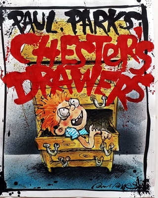 Chester's drawers - Parks, Paul