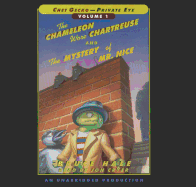 Chet Gecko, Private Eye Volume 1: The Chameleon Wore Chartreuse; The Mystery of Mr. Nice