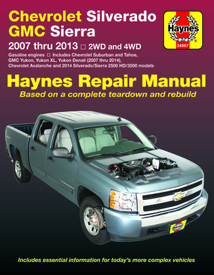 Chevrolet Silverado & GMC Sierra 1500 & Avalanche - Haynes Publishing