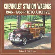 Chevrolet Station Wagons: 1946 Through 1966 Photo Archive