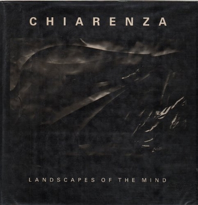 Chiarenza Landscapes of Mind - Chiarenza, Carl, and Jussim, Estelle (Introduction by)