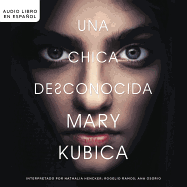 Chica Desconocida: Una Novela