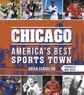 Chicago: America's Best Sports Town