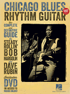 Chicago Blues Rhythm Guitar: The Complete Definitive Guide (Book/DVD)