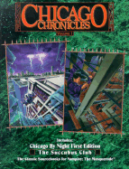 Chicago Chronicles - White Wolf Games Studio, and Greenberg, Andrew, and Findley, Nigel