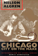 Chicago: City on the Make: 50th Anniversary Edition, Newly Annotated