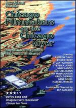 Chicago Filmmakers on the Chicago River - D.P. Carlson