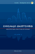 Chicago Sketches: Combo - Backpack Series 1: Architectural Paintings of Chicago