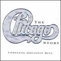 Chicago Story: The Complete Greatest Hits 1967-2002 [2 Disc] - Chicago