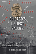 Chicago's Ugliest Badges