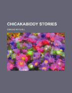 Chicakabiddy Stories