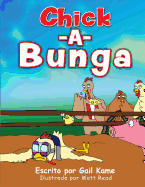 Chick-A-Bunga