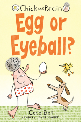 Chick and Brain: Egg or Eyeball? - 