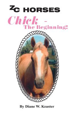 Chick-The Beginning - Keaster, Diane W