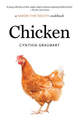 Chicken: A Savor the South Cookbook - Graubart, Cynthia