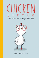 Chicken Little: The Real and Totally True Tale