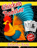 Chicken & Rooster Coloring Book for Adults: Difficult Chickens Coloring Book Gift for Chicken Lover Easter Chicken Coloring Book for Easter Lover